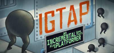 IGTAP: an Incremental Game That's Also a Platformer cover